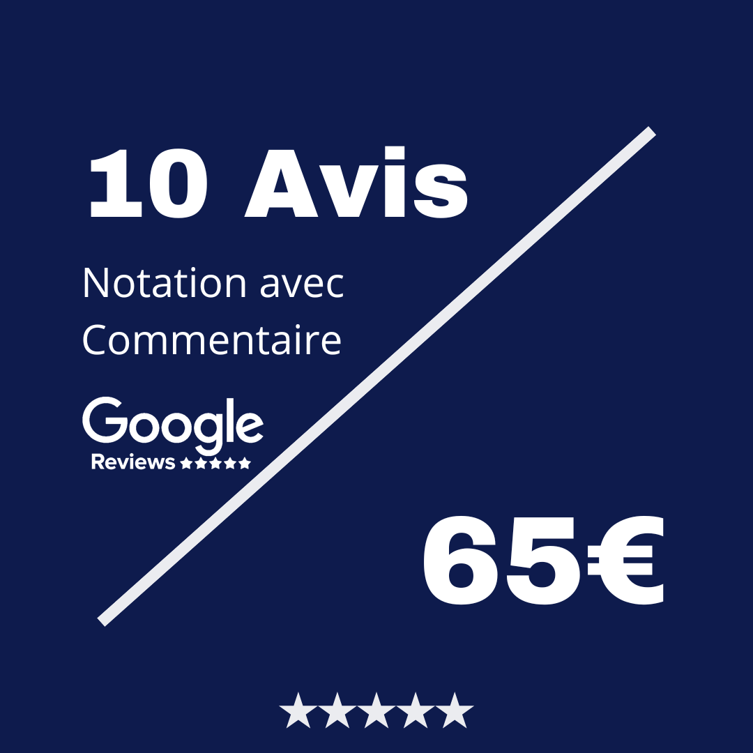 Acheter 10 Reviews Google avec Commentaire