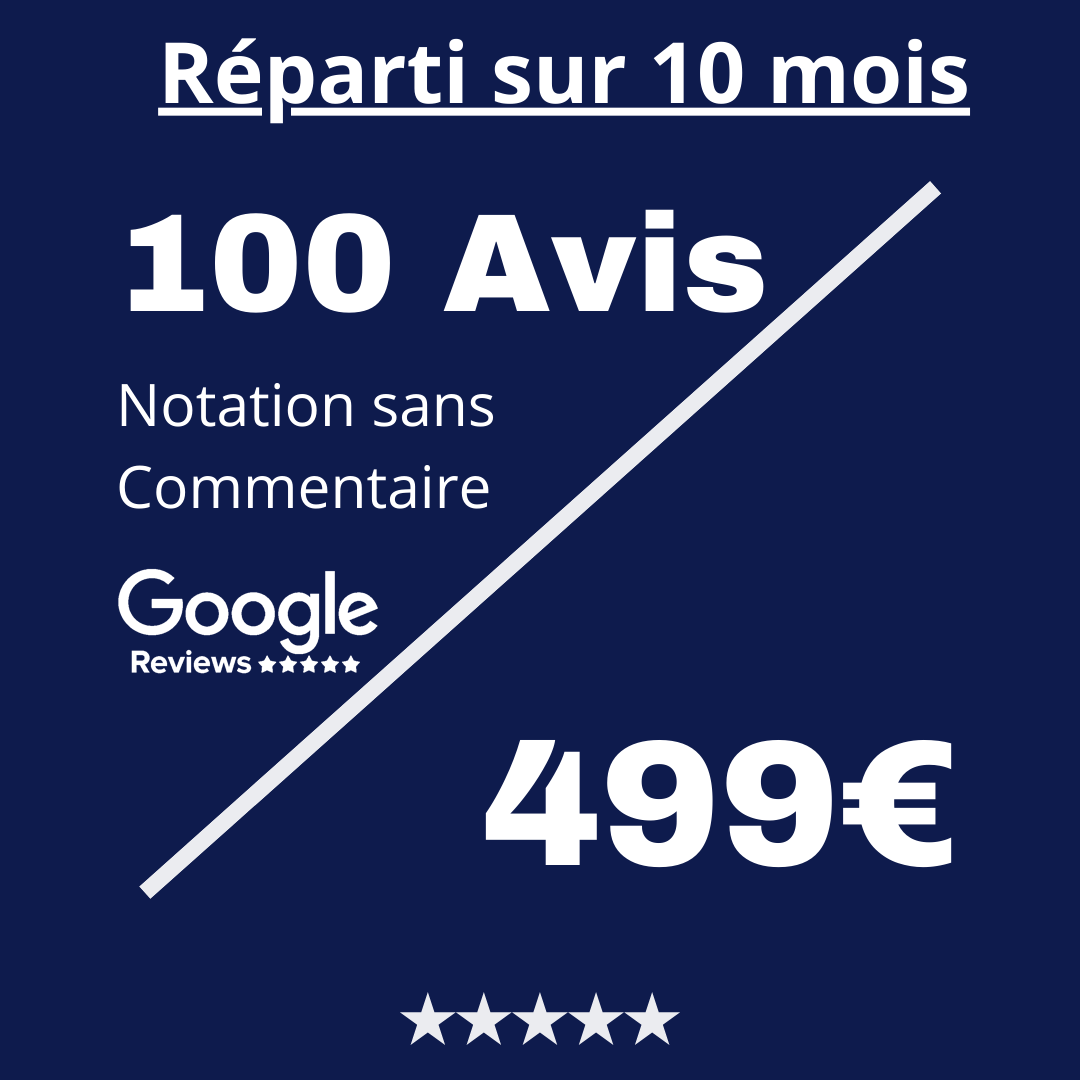 Acheter 100 Avis Google Review Notation sans Commentaire