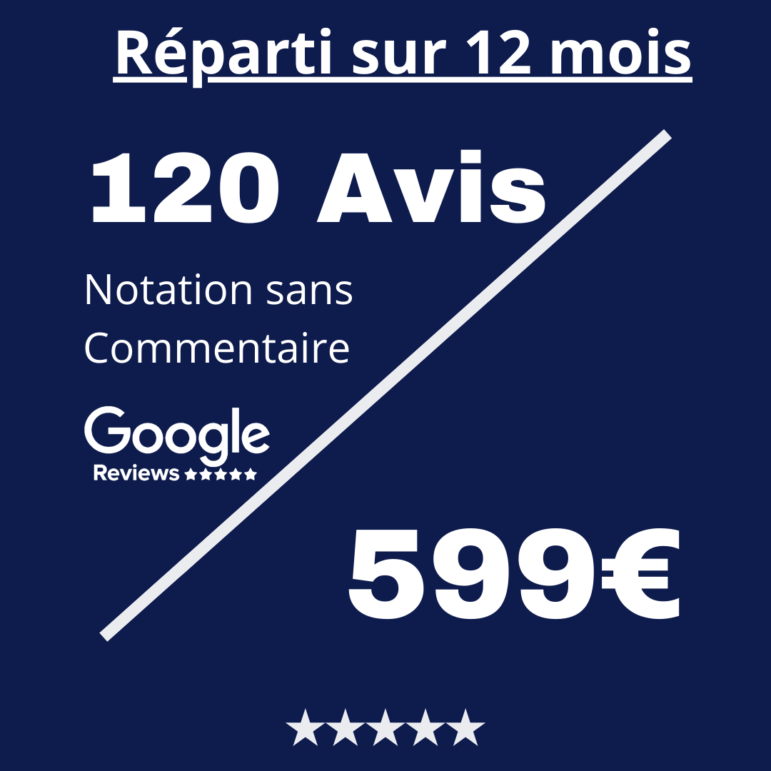 Acheter 120 Avis Google Review Notation sans Commentaire