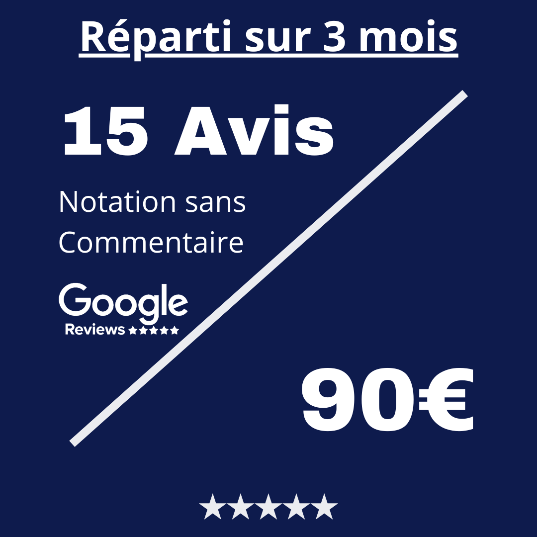 Acheter 15 Avis Google Review Notation sans Commentaire