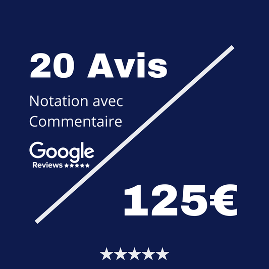 Acheter 20 Reviews Google avec Commentaire