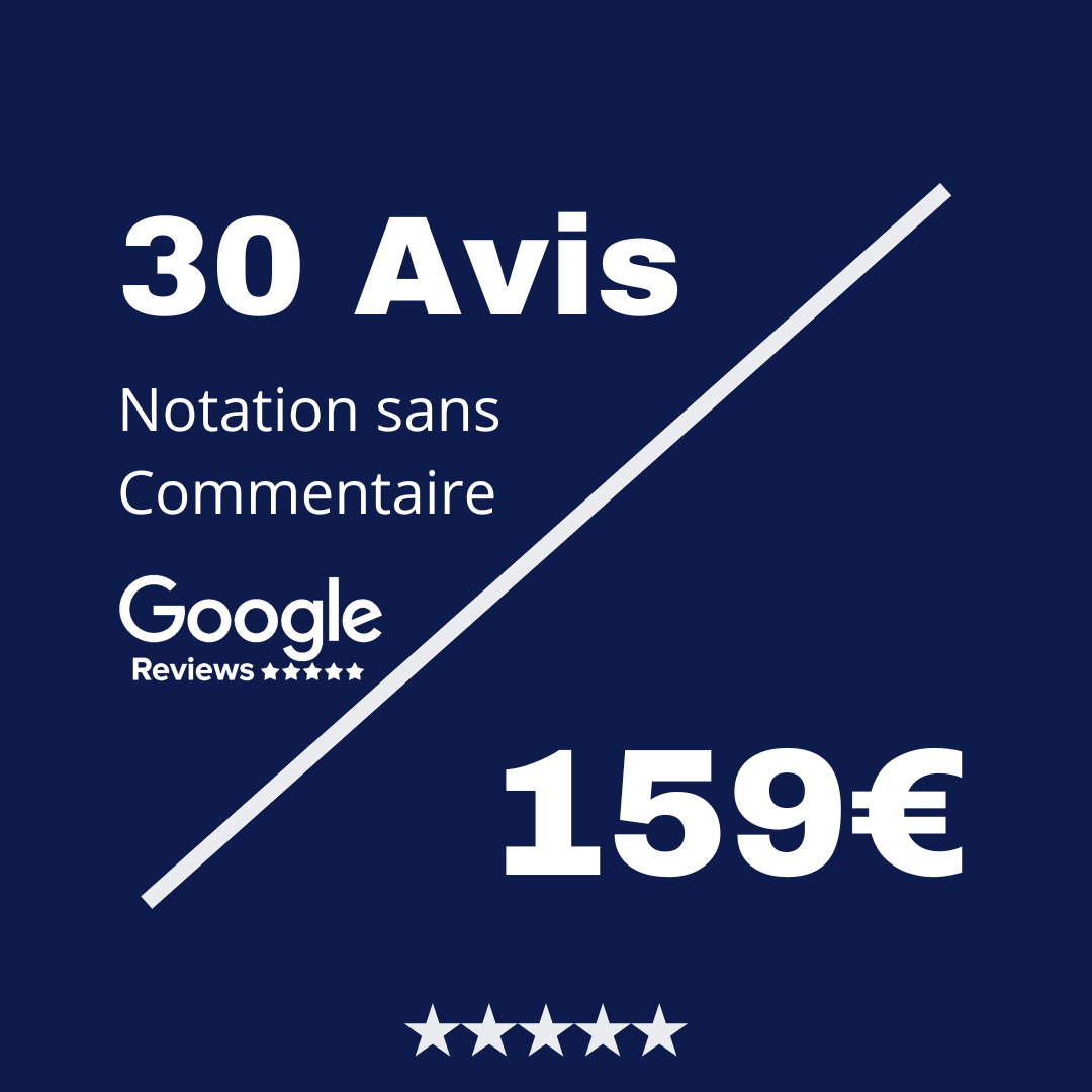 Acheter 30 Reviews Google sans Commentaire